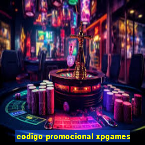 codigo promocional xpgames